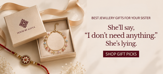 Best Jewellery Gifts for Your Sister on Raksha Bandhan