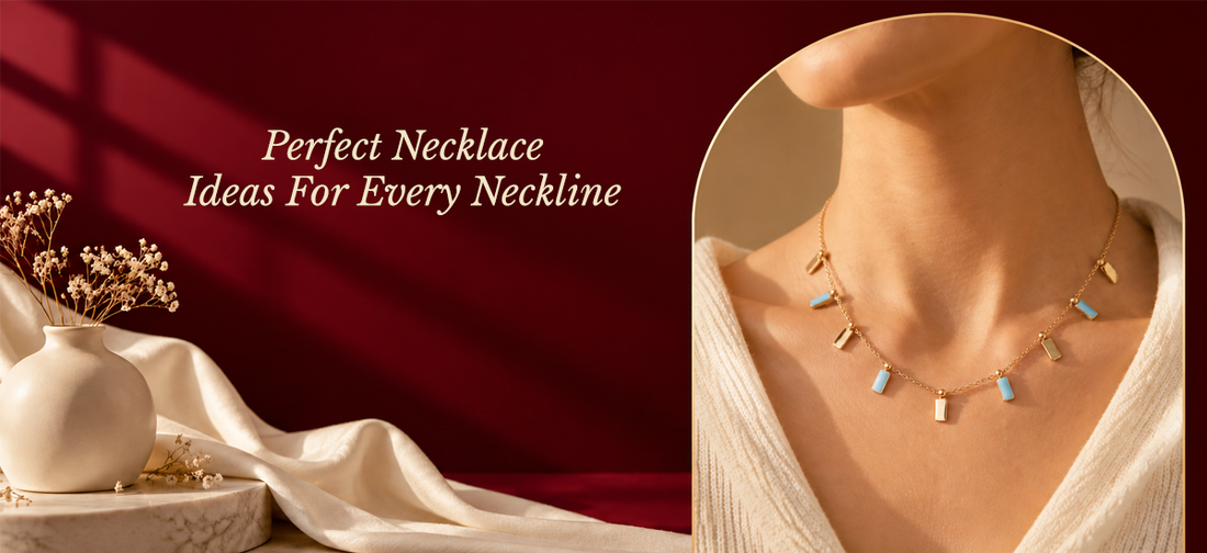 Perfect Necklace Ideas for Every Neckline