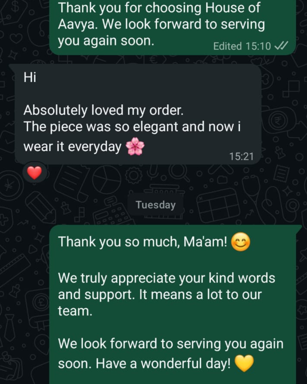 A screenshot of a text chat conversation. The top message is in a green bubble and reads, 'Thank you for choosing House of Aavya.